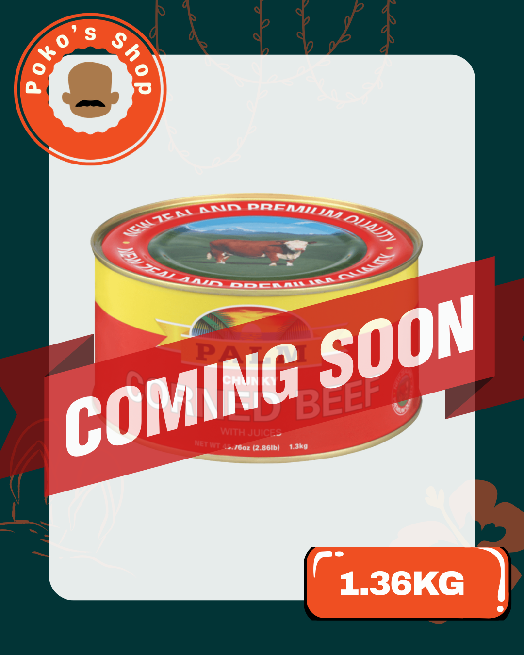 *Coming Soon* Palm Corned Beef 1.36kg
