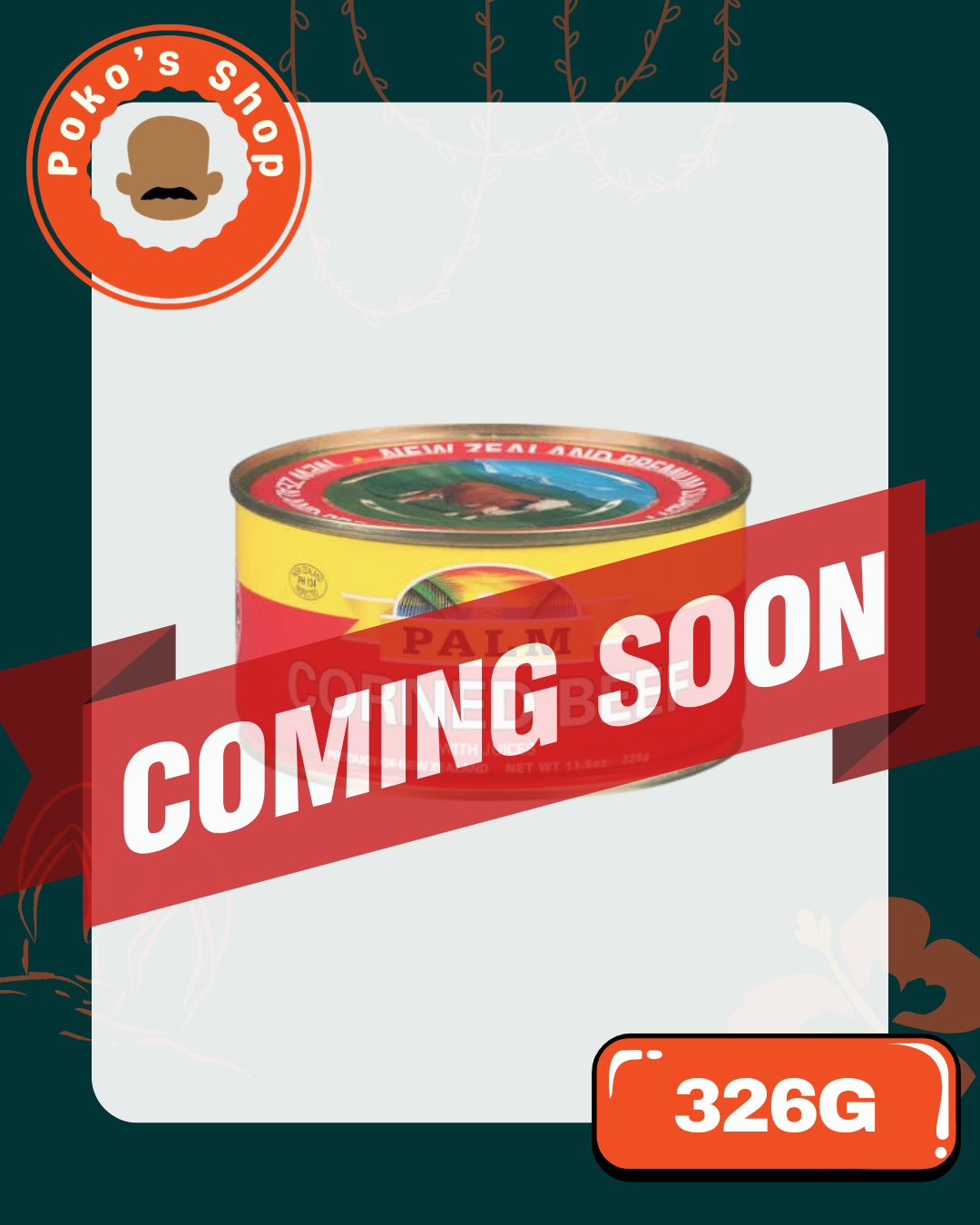 *Coming Soon* Palm Corned Beef 326g